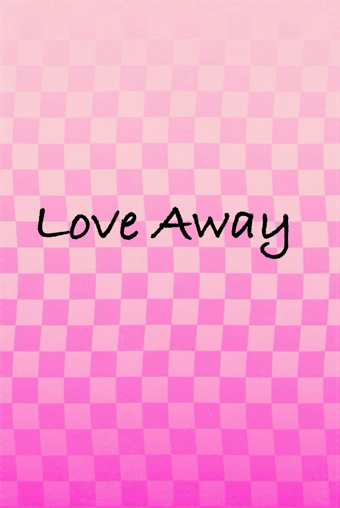 Love Away